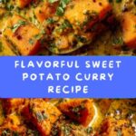Sweet Potato Curry Recipe
