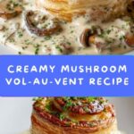 Vol-au-Vent with Creamy Mushroom Filling Recipe
