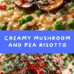 Mushroom and Pea Risotto Recipe