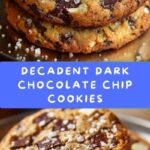 Ultimate Dark Chocolate Chip Cookies Recipe