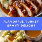 Easy Turkey Gravy Recipe