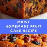 Homemade Fruit Cake Recipe