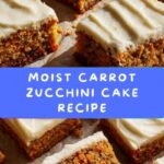 Carrot Zucchini Cake Recipe