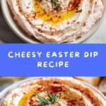 Delicious Easter Dip Recipe