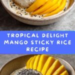 Mango Sticky Rice Recipe