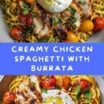Chicken Spaghetti with Burrata and Lemon Butter Garlic Sauce Recipe
