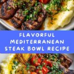 Mediterranean Steak Bowls Recipe