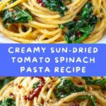 Spaghetti and Spinach with Sun-Dried Tomato Cream Sauce Recipe