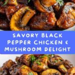 Black Pepper Chicken with Mushrooms Recipe